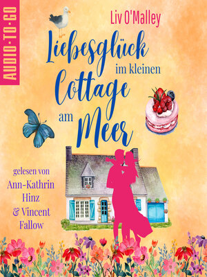 cover image of Liebesglück im kleinen Cottage am Meer (ungekürzt)